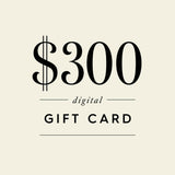 $300 Digital Gift Card